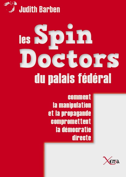 Les Spin Doctors du Palais fédéral
