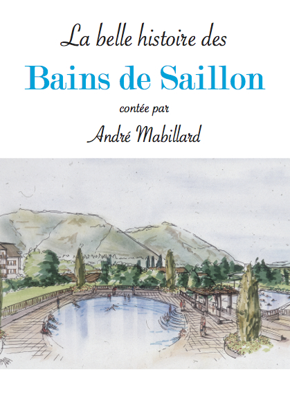 La belle histoire des bains de Saillon